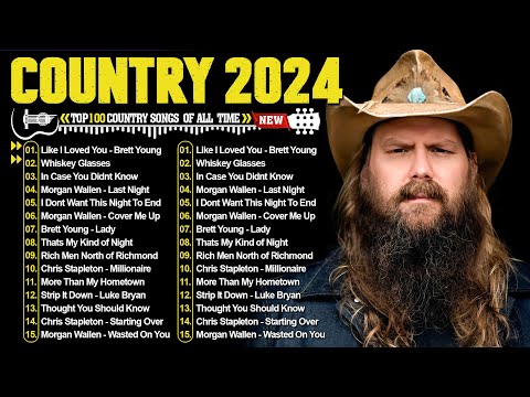 Country Music Playlist 2024 ✨ Chris Stapleton, Luke Combs, Morgan Wallen, Brett Young, Kane Brown