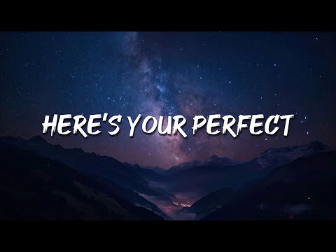 Here's Your Perfect - Jamie Miller (Lyrics)