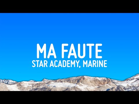 Marine, Star Academy - Ma Faute (Version 2025)