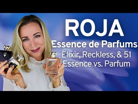 Roja Essence de Parfums Review | Elixir, Reckles & 51 Pour Femme