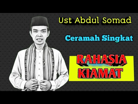 Ceramah singkat Ust Abdul Somad | Rahasia Kiamat @RajinBerbagiHidayah