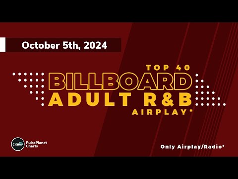 Billboard Adult R&B Airplay Top 30 (October 5th, 2024)