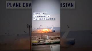 UGC footage shows moment Azerbaijan Airlines passenger plane crashes in Kazakhstan