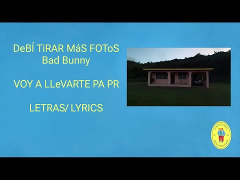 VOY A LLeVARTE PA PR - Bad Bunny [Letras/Lyrics]