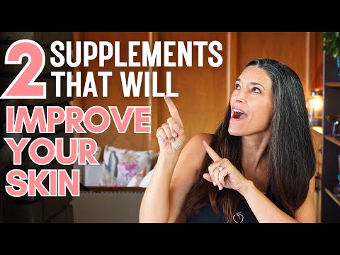 2 Anti Aging Supplements That WILL Improve Your Skin & Body