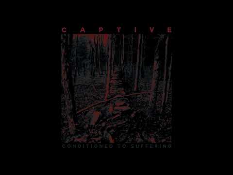 Captive - Conditioned to Suffering 2025 (Full EP)