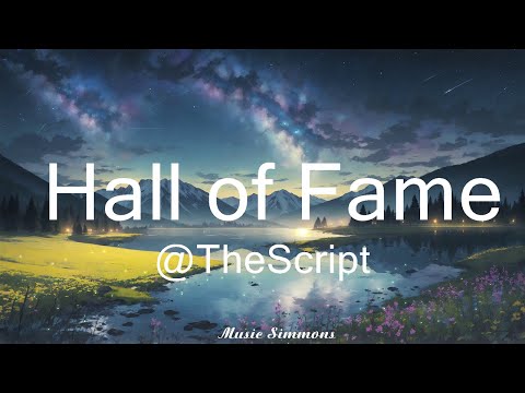 @TheScript - Hall of Fame (Lyrics) ft. will.i.am   || Music Simmons