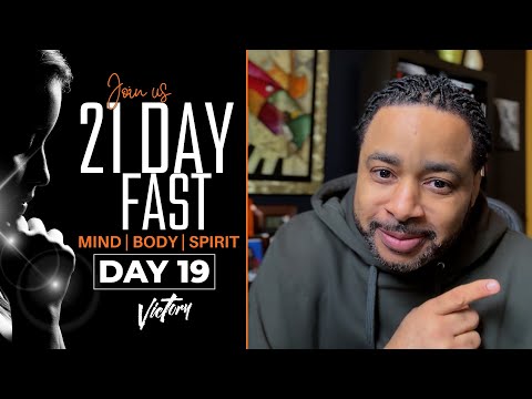 DAY 19 | 21 Day Fast | Pastor Smokie Norful