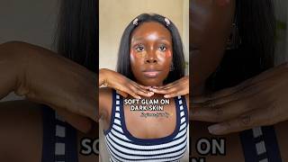 SOFT GLAM ON DARK SKIN FOR BEGINNERS #softglammakeuptutorial #makeupfordarkskin #naturalglam