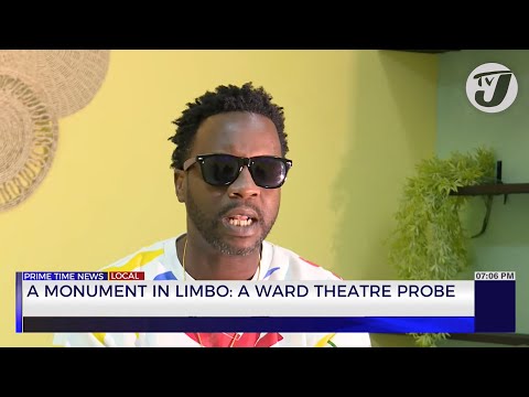 A Monument in Limbo: A Ward Theatre Probe | TVJ News