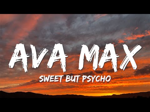 Ava Max - Sweet but Psycho (Lyrics)