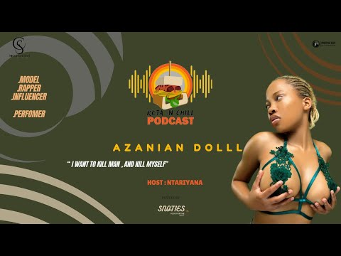 KOTA N CHILL EP117 WITH AZANIAN DOLL | ONLYFANS | POLITICIANS & CELEBRITIES IN MY DMS | WAYS TO KILL