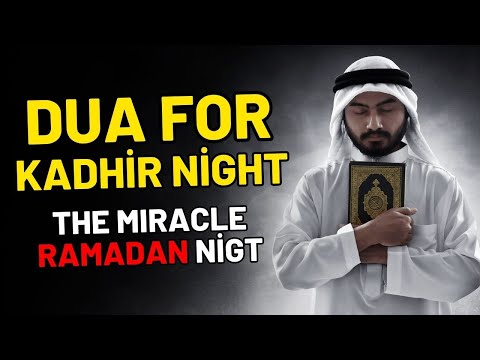 Special Dua For Kadhir Night - Dua For Friday