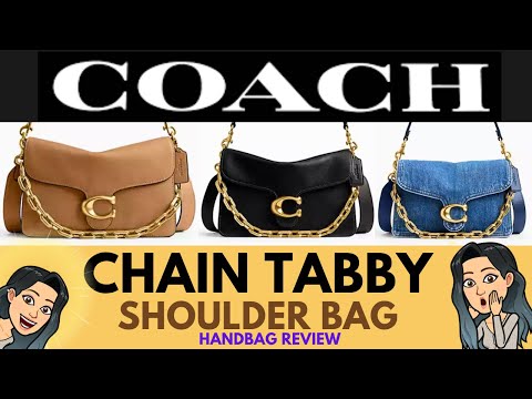 ❓❤️❓COACH CHAIN TABBY SHOULDER BAG REVIEW ❤️ Worth it? Popular Coach Bags REVIEW COACH BAG SHOPPING