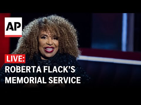 LIVE: Roberta Flack’s memorial service in New York