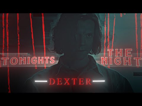 Dexter | Original Sin | FORGOTTEN CHILD | EDIT | Tonight's The Night | Literally Me | HD60FPS