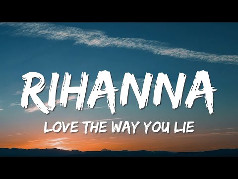 Eminem - Love the way you lie ft. Rihanna (Lyrics)