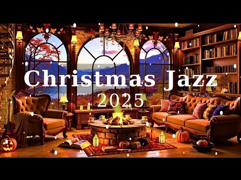 Sweet Christmas Jazz Vibes 2025 - Celebrate the Season with Family and Friends