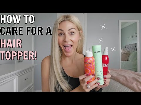 HAIR TOPPER CARE & TIPS | TOPUNIQUE