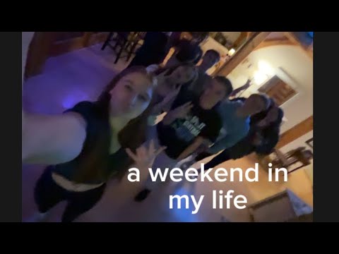 a weekend in my life