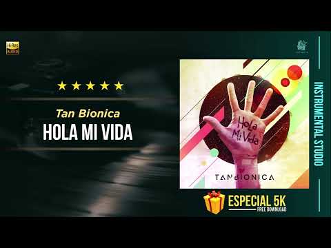 Tan Bionica - Hola Mi Vida 🎶 INSTRUMENTAL STUDIO (Filtrar IA)