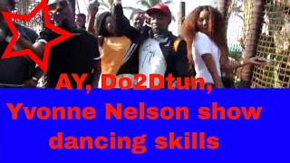 AY, Do2Dtun, Yvonne Nelson show dancing skills | @GhanaGist Video