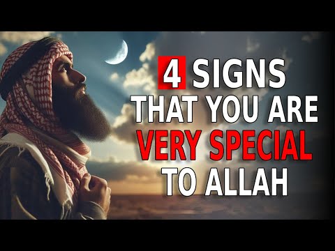 Discover 4 Signs That You Are Very Special to ALLAH | ISLAM