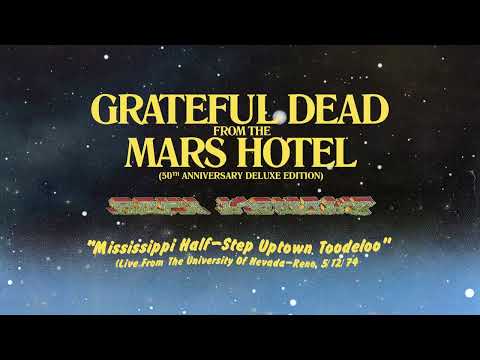 Grateful Dead - Mississippi Half-Step Uptown Toodeloo (Live at UNR 5/12/74) [Official Audio]