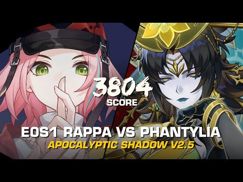 E0S1 Rappa vs Phantylia - Apocalyptic Shadow v2.5 | 3804 Score | No Limited Eidolons