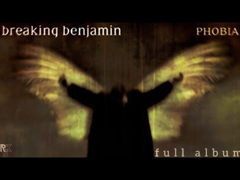 Breaking Benjamin - Phobia (Full Album) [LYRICS]