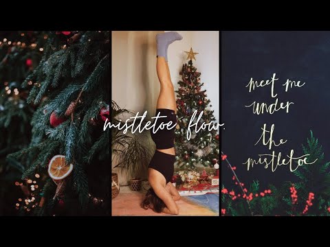 Yoga Flow vers Sirsasana/Headstand 🙃 | Under the Mistletoe 🌿