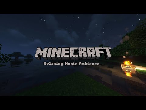 Relaxing Minecraft Music w/ Campfire Ambience for escape everything and rest here