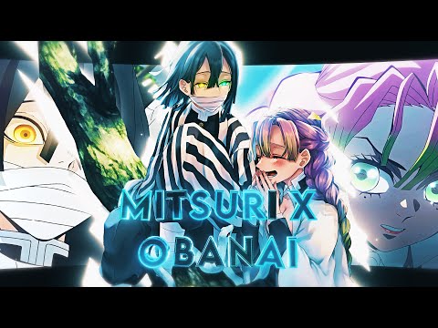 Mitsuri x Obanai 🤍 - Moth To A Flame「AMV/EDIT」4K