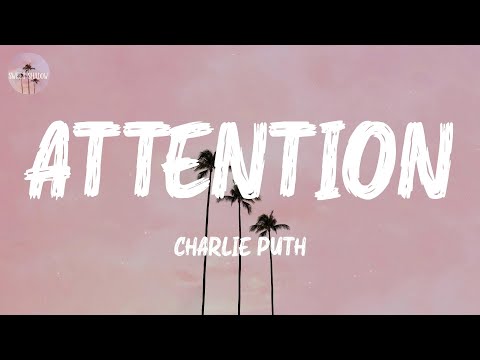 Attention - Charlie Puth (Lyric Video)