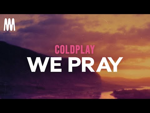 Coldplay, Little Simz, Burna Boy, Elyanna, TINI - WE PRAY (Lyrics)