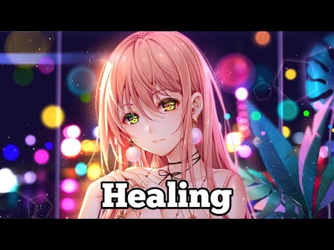 『Nightcore』Clarx & Moe Aly - Healing