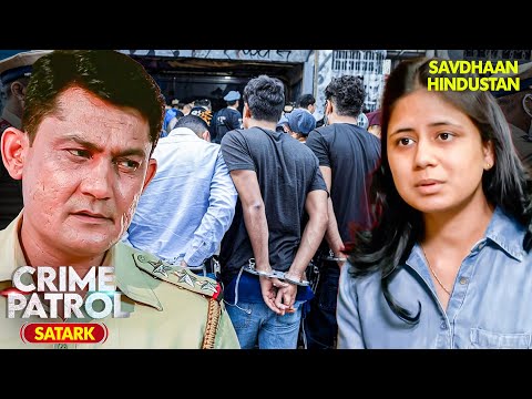 गीता की हिम्मत से बेनकाब हुआ बड़ा गैंग | Crime Patrol Satark | TV Show | Full Episode | #mystery