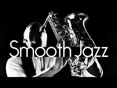 Smooth Jazz • 2 Hours Smooth Jazz Saxophone Instrumental Music for Relaxing and Study