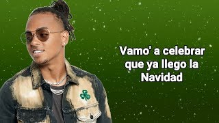 Ozuna & Generacion Escogida - Llegó La Navidad (Letra) Ft. Christian Nieves