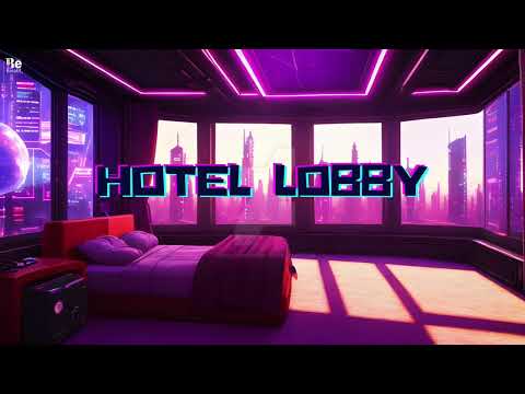 Hotel Lobby HOUSE REMIX