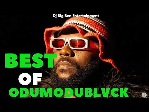 BEST OF ODUMODUBLVCK  MIX BY DJ BIG BEN #odumodublvck #afrobeat #entertainment #nigeria #viral