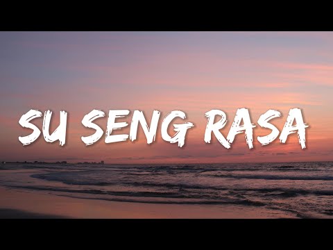 Justy Aldrin - Su Seng Rasa (Lyrics)