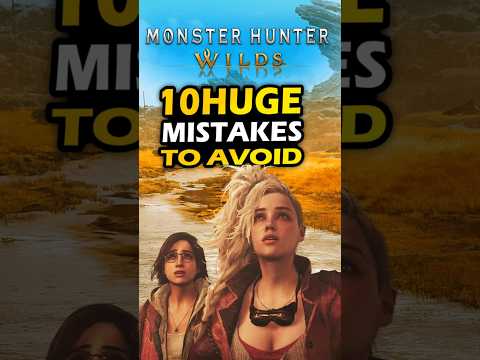 Don't Make These Mistakes in Monster Hunter Wilds!