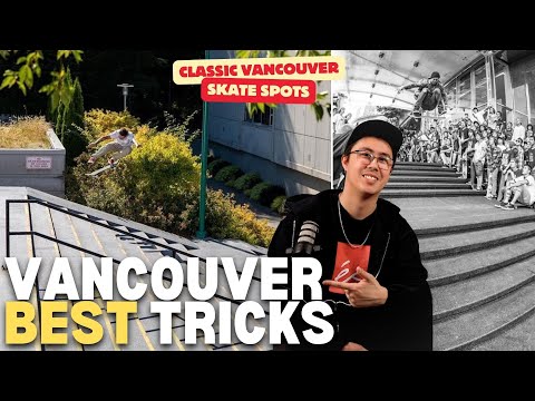 Vancouver's Most Insane Skateboarding Tricks Ever Done