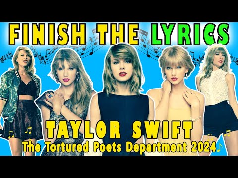 Finish The Lyrics Taylor Swift Songs 2024 Music Quiz 🎶