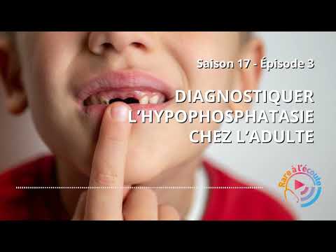 Diagnostiquer l’Hypophosphatasie chez l'adulte