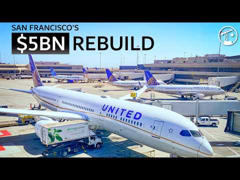 San Francisco's $5BN Airport Upgrade