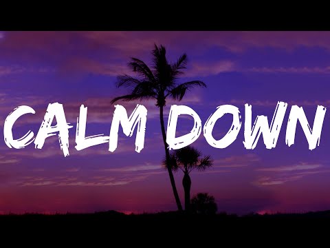 Calm Down - Rema (Lyrics) Olivia Rodrigo, Justin Bieber, Miguel