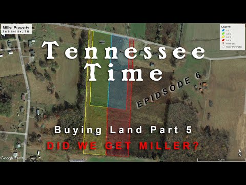 Tennessee Time Episode 6 - Did we get the land in Smithville, TN? Is it Miller Time?