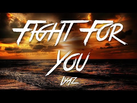 Fight For You - Iyaz (Lyrics) [HD]